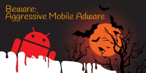 halloween-aggressive-Android-adware